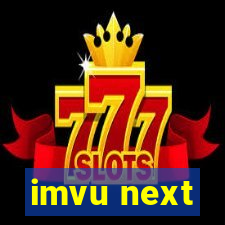 imvu next